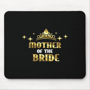 Mother Of The Bride Cool Bridal Wedding Hen Party  Mouse Pad