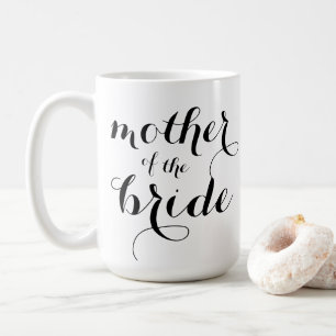 Mother of the Bride Cup