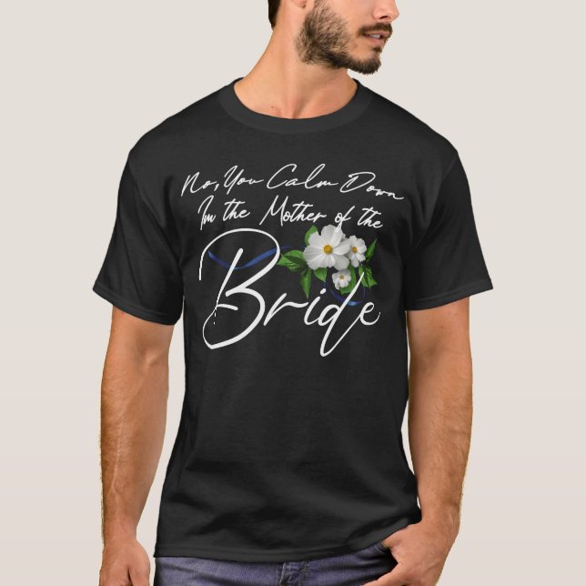 Mother of the Bride Design gift T-Shirt (Front)