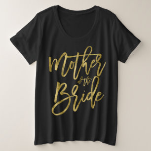 Mother Of The Bride Faux Gold Plus-Size Plus Size T-Shirt
