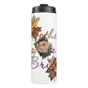 Mother Of The Bride Floral Thermal Tumbler
