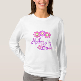Mother of the Bride/ Fun Flower T-Shirt