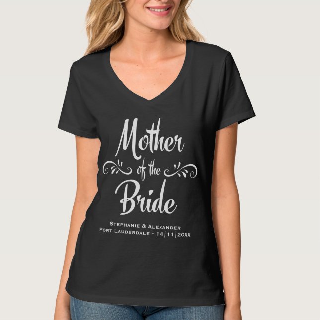 Mother of the Bride Funny Rehearsal Dinner T-Shirt (Front)