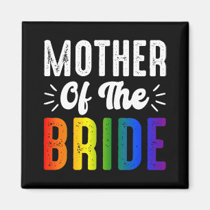Mother Of The Bride Gay Lesbian Wedding Lgbt Pride Magnet