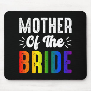Mother Of The Bride Gay Lesbian Wedding Lgbt Pride Mouse Pad
