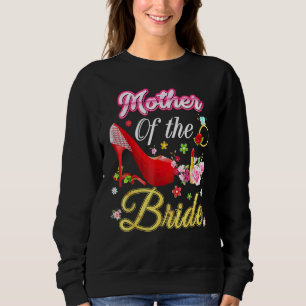 Mother Of The Bride Happy Wedding Flower Pink Shoe Sweatshirt