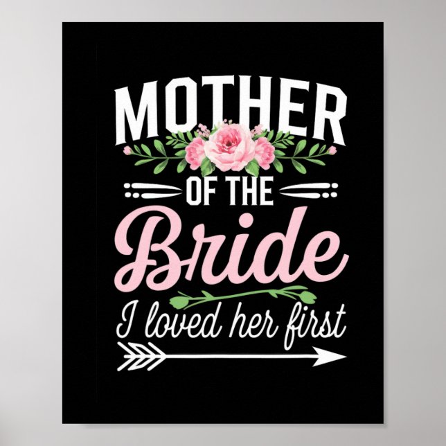 Mother Of The Bride I Loved Her First  Poster (Front)