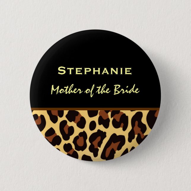 Mother of the Bride Leopard Print Custom Name 6 Cm Round Badge (Front)