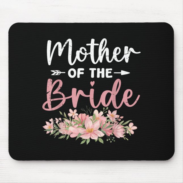 Mother Of The Bride Loved First Bride And Groom Mouse Pad (Front)