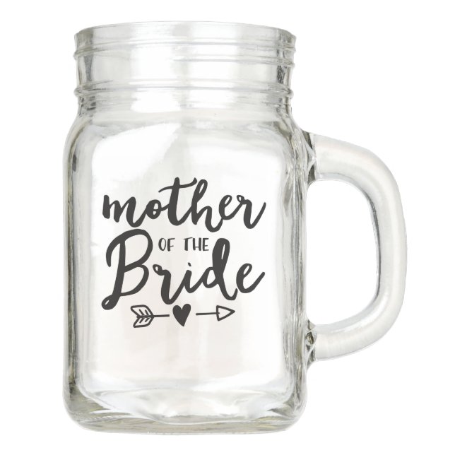 Mother of the Bride Mason Jar Cup (Front)