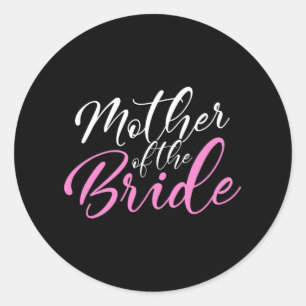 Mother Of The Bride Matching Wedding Party Classic Round Sticker