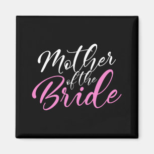 Mother Of The Bride Matching Wedding Party  Magnet