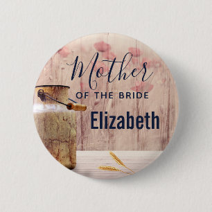Mother of the Bride Milk Can Country Wedding 6 Cm Round Badge
