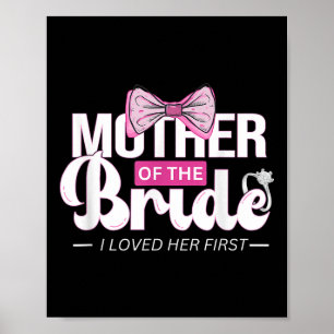 Mother Of The Bride Mob Wedding Mum Mama Cute Brid Poster