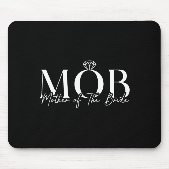 Mother Of The Bride Mob Wedding Mum Mama Cute Mouse Pad (Front)