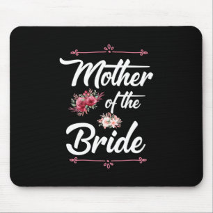 Mother Of The Bride Mouse Pad