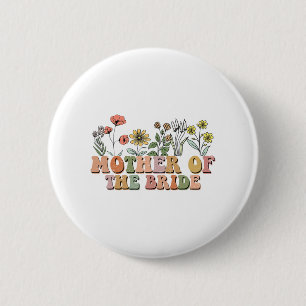 Mother Of The Bride Mum Retro Bachelorette Party W 6 Cm Round Badge