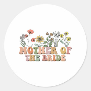 Mother Of The Bride Mum Retro Bachelorette Party W Classic Round Sticker