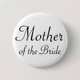 Mother of the Bride Pinback Button