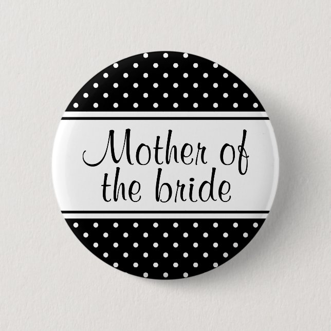 Mother of the bride pinback buttons (Front)
