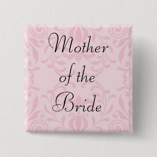 Mother of the Bride Pink Button