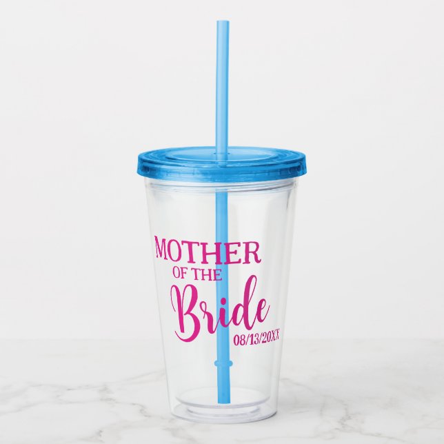 Mother of the Bride Pink Custom Bridal Party Acrylic Tumbler (Front)