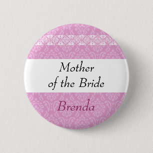 MOTHER OF THE BRIDE Pink Damask and Lace Wedding 6 Cm Round Badge