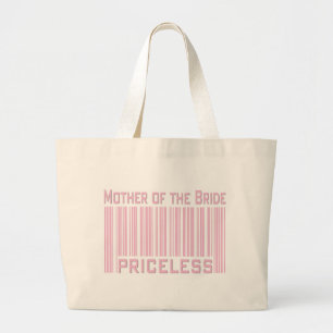 Mother of the Bride Priceless Large Tote Bag