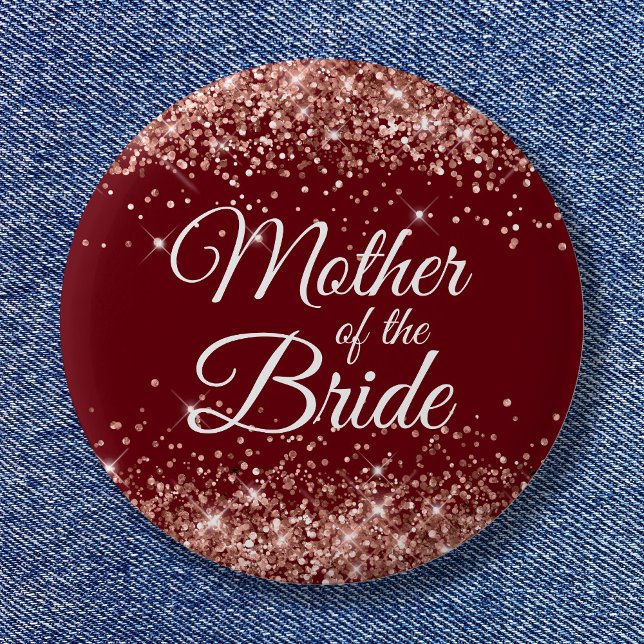 Mother of the Bride Rose Gold Glitter Burgundy 6 Cm Round Badge (Mother of the Bride Rose Gold Glitter Burgundy Button)