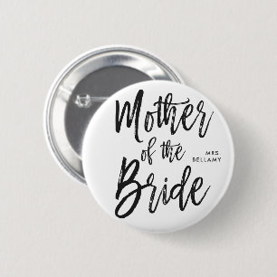 Mother of the Bride Script Style Custom Wedding 6 Cm Round Badge