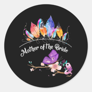 Mother Of The Bride Shirts For Women Funny Wedding Classic Round Sticker