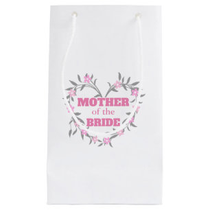Mother of the Bride Small Gift Bag