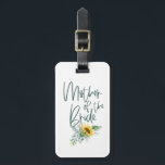 Mother of the Bride Sunflower Rustic Luggage Tag<br><div class="desc">Celebrate your mum and travel in style with these fun sunflower luggage tags.


artwork/graphics by ReachDreams.etsy.com</div>