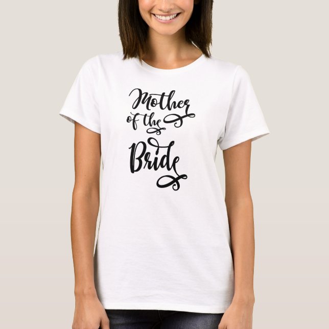 Mother of the Bride T-Shirt (Front)