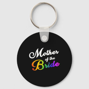 Mother Of The Bride Tee Gay Lesbian Lgbt Bridal Pa Key Ring
