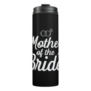 Mother Of The Bride Thermal Tumbler