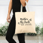 Mother of the Bride Tote Bag | Chic Modern Script<br><div class="desc">The Mother of the Bride will love this personalised tote bag! A fun trendy script font and swirl embellishment adorn the front of the bag and below there's space for two lines of custom text - add the Mother of the Bride's name, your wedding date, location, etc. Timeless and classic,...</div>