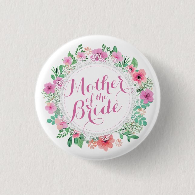 Mother of the Bride Watercolor Wedding Pin Button (Front)