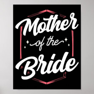 Mother Of The Bride Wedding Bachelorette Party Cut Poster