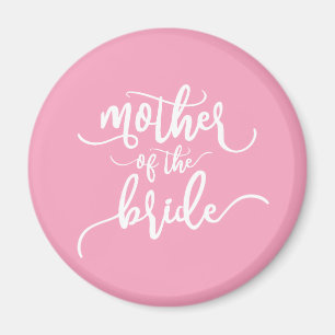 Mother of the Bride Wedding Calligraphy Magnet