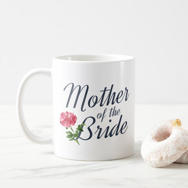 Mother of the Bride Wedding Calligraphy | Mug (With Donut)