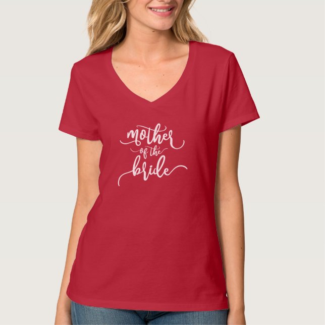 Mother of the Bride Wedding Calligraphy | T-Shirt (Front)