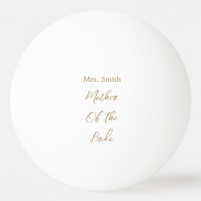 Mother Of The Bride Wedding Gift Favour Gold White Ping Pong Ball (Front)