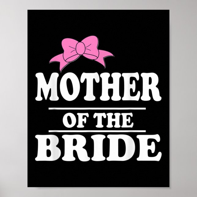 Mother Of The Bride Wedding Party  Poster (Front)