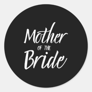 Mother Of The Bride Wedding Shower Bridal Party Mo Classic Round Sticker