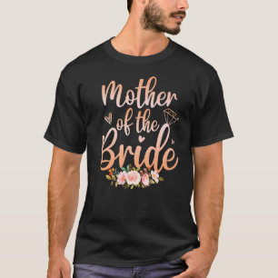 Mother Of The Bride Wedding Shower For Mum From T-Shirt