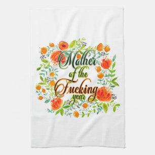 Mother of the F*cking Year Wildflower Floral Mum Tea Towel
