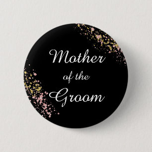 Mother of the Groom  6 Cm Round Badge