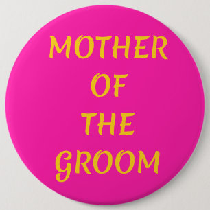 Mother of the Groom 6 Cm Round Badge