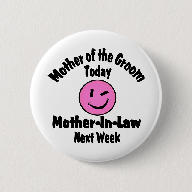 Mother of the Groom 6 Cm Round Badge (Front)